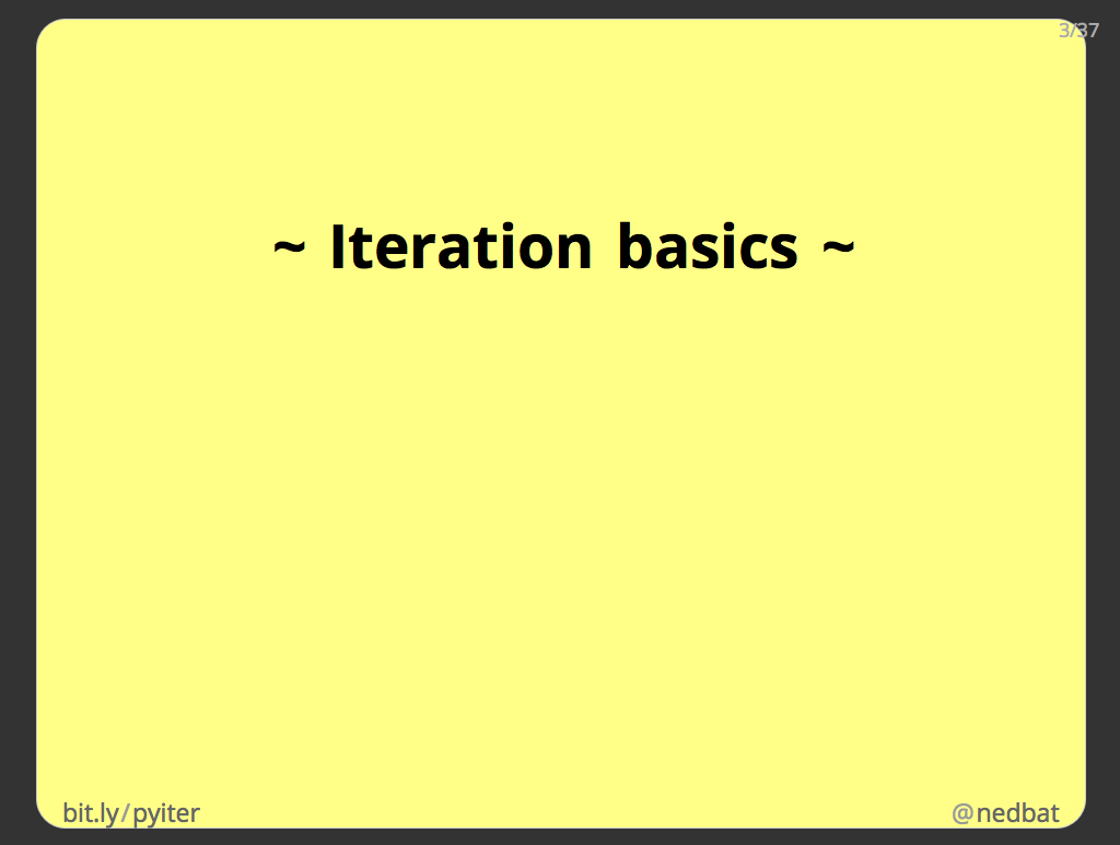 ~ Iteration basics ~