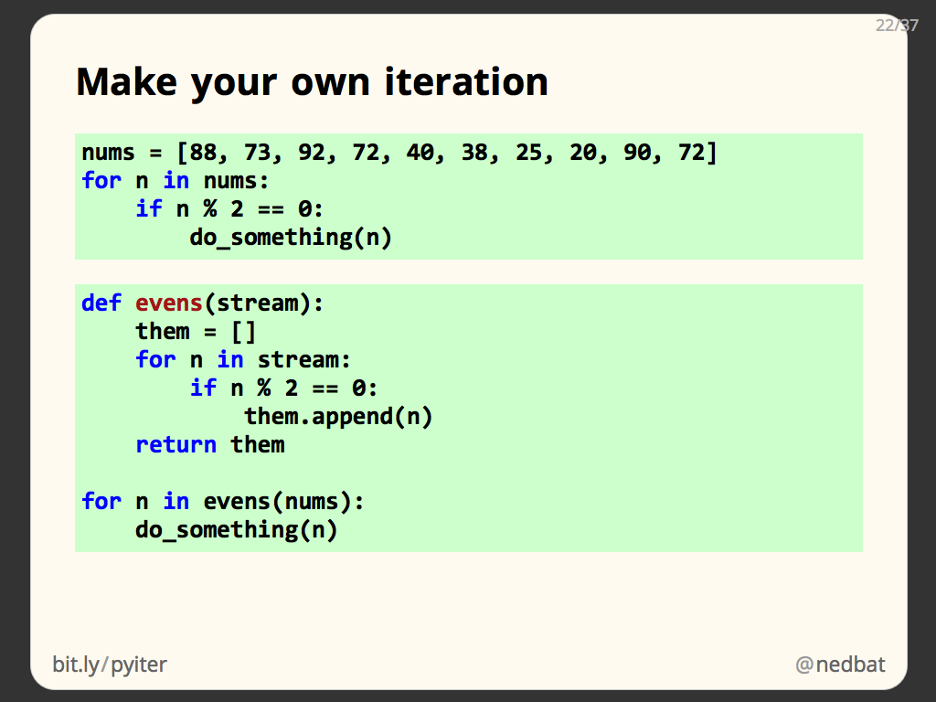 Make your own iteration