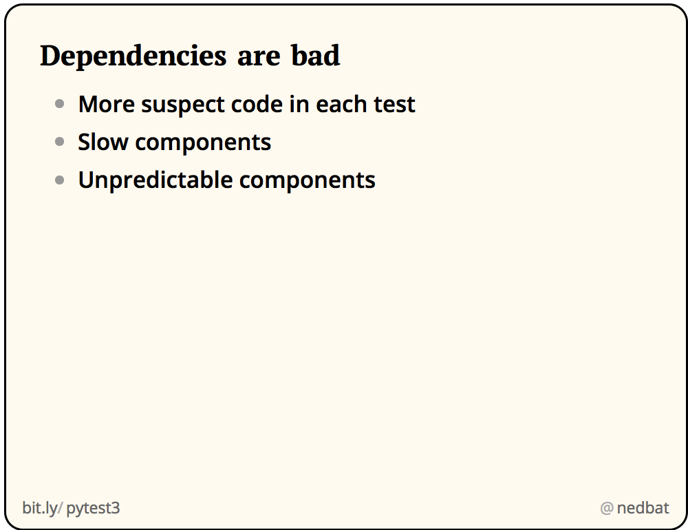 Dependencies are bad