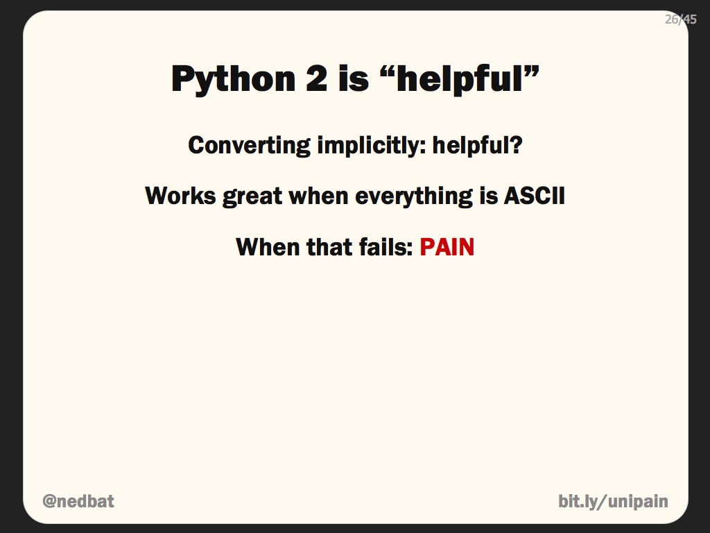 Python 2 is “helpful”