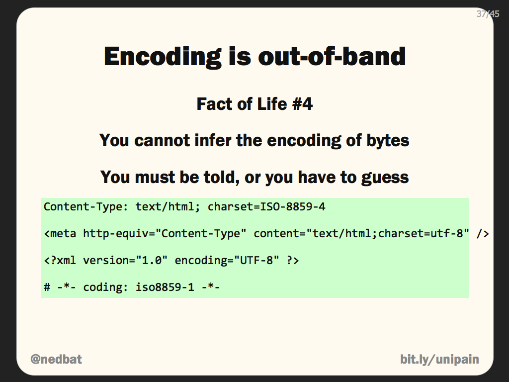 Encoding is out-of-band